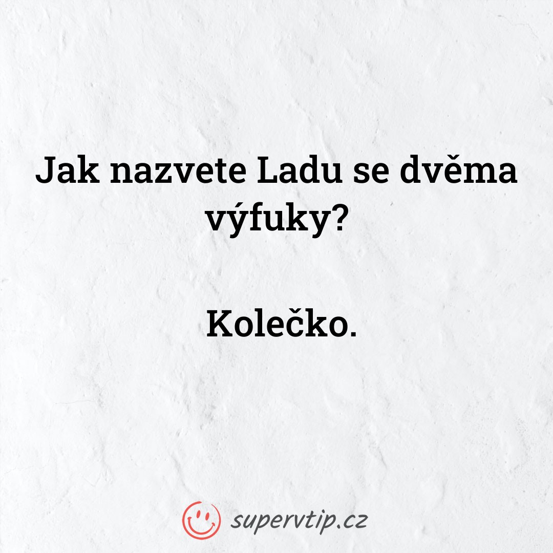 Vtip 10042 - supervtip.cz