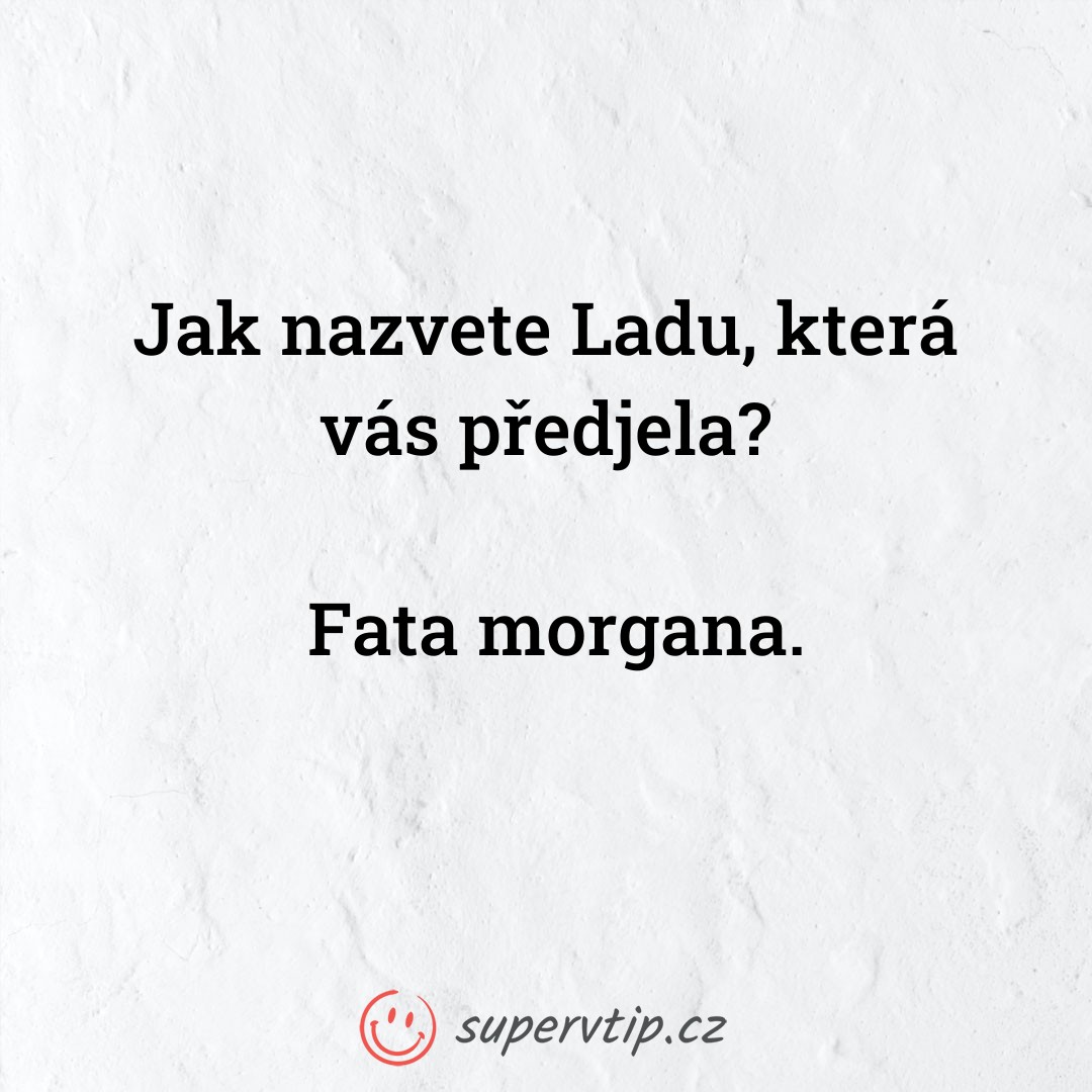 Vtip 10045 - supervtip.cz