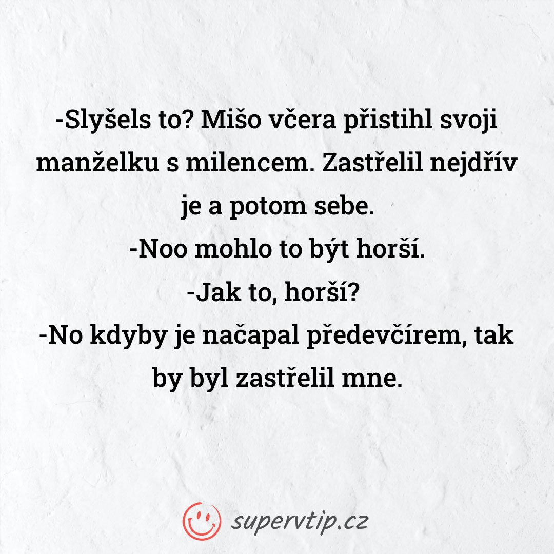 Vtip 1083 - supervtip.cz