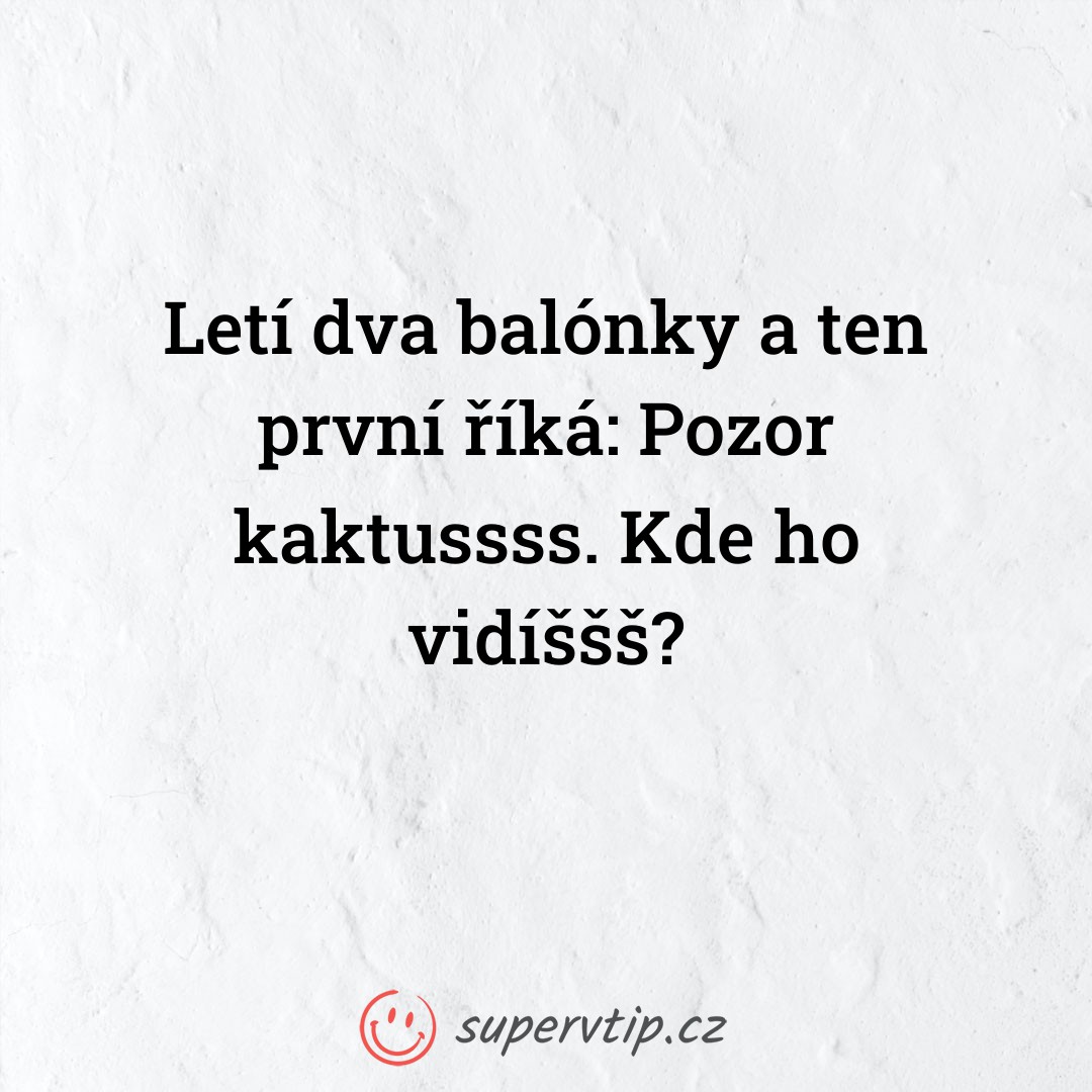 Vtip 3566 - supervtip.cz