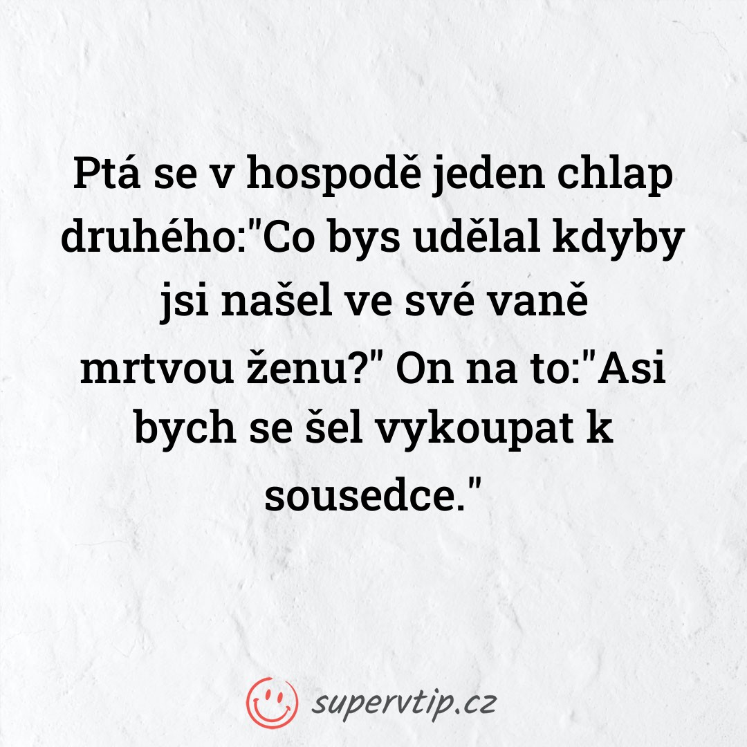 Vtip 3634 - supervtip.cz