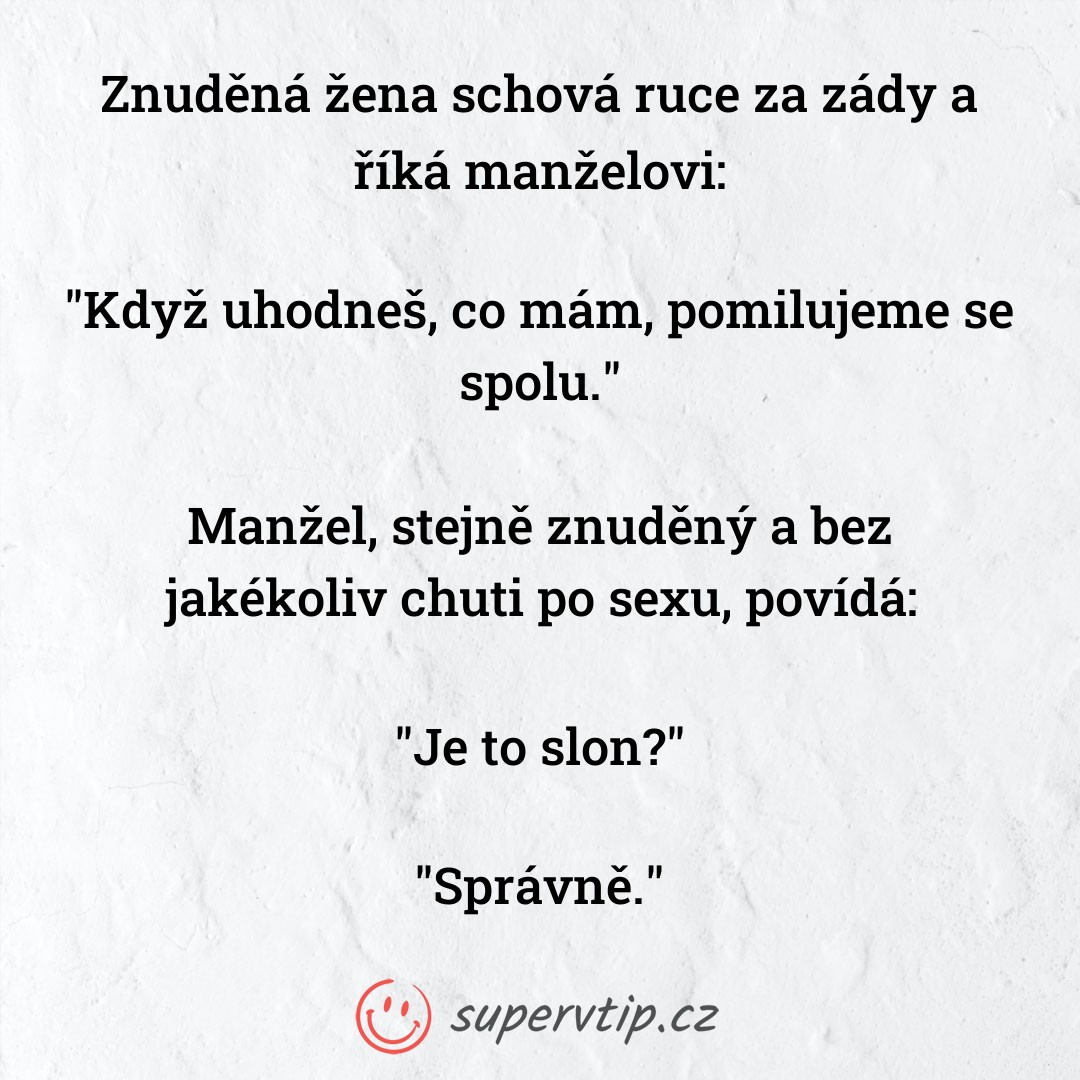 Vtip 6884 - supervtip.cz